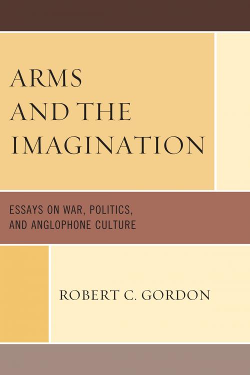 Cover of the book Arms and the Imagination by Robert C Gordon, Hamilton Books