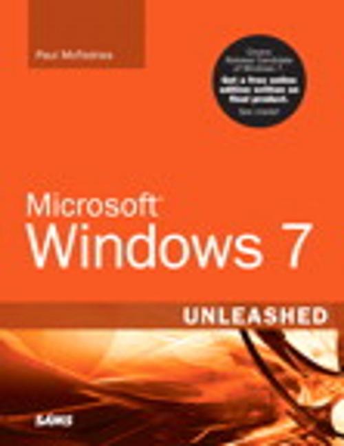 Cover of the book Microsoft Windows 7 Unleashed by Paul McFedries, Pearson Education