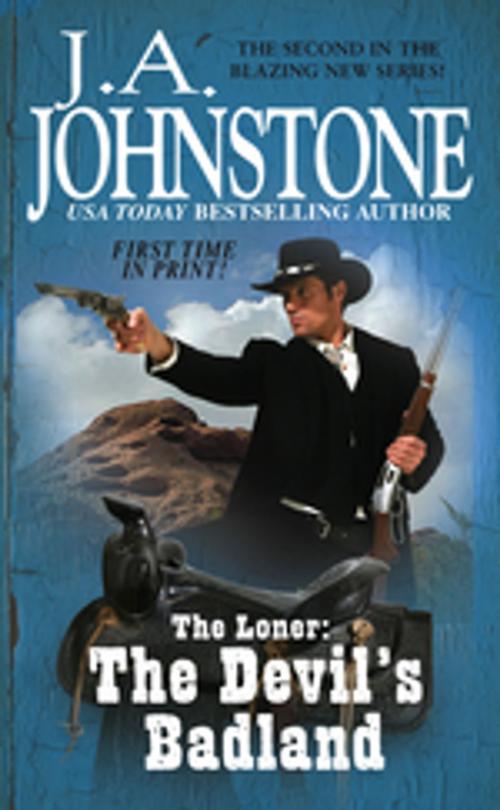 Cover of the book The Devil's Badland by J.A. Johnstone, Pinnacle Books