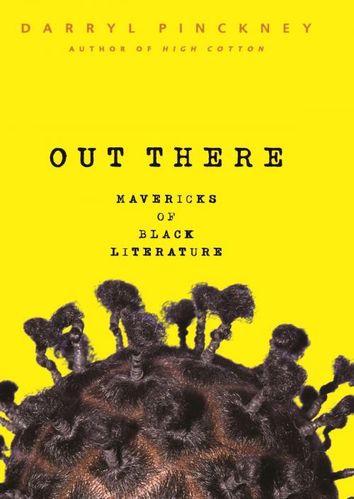 Cover of the book Out There by Darryl Pinckney, Basic Books
