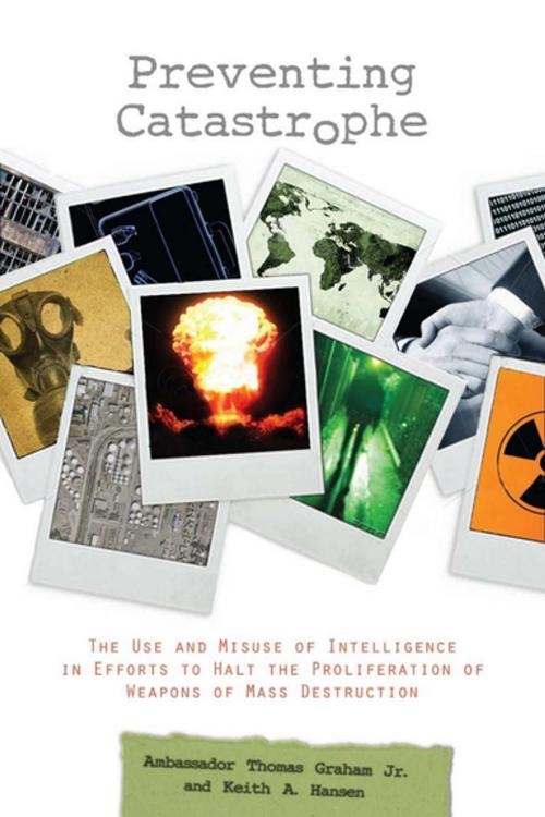 Cover of the book Preventing Catastrophe by Keith A. Hansen, Thomas Graham Jr., Stanford University Press