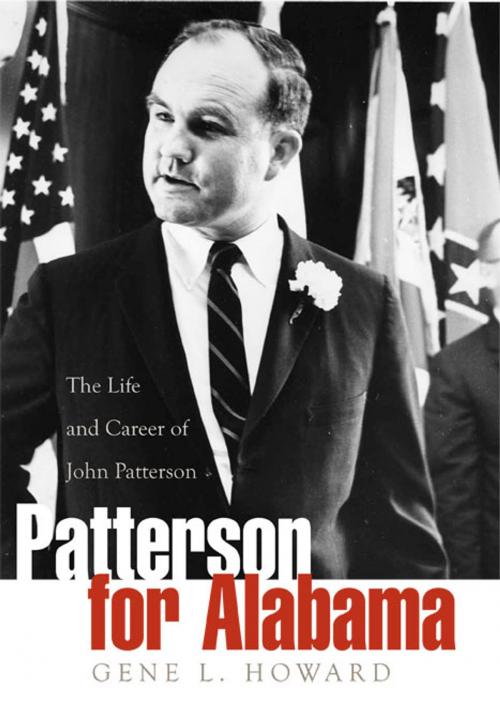 Cover of the book Patterson for Alabama by Gene L. Howard, University of Alabama Press
