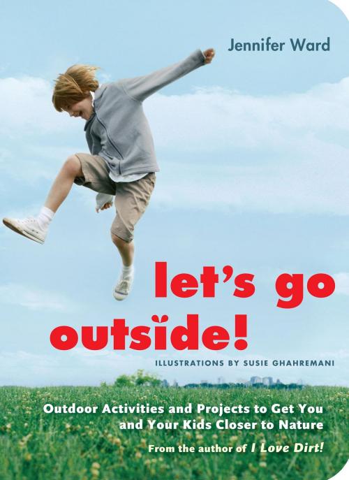 Cover of the book Let's Go Outside! by Jennifer Ward, Shambhala