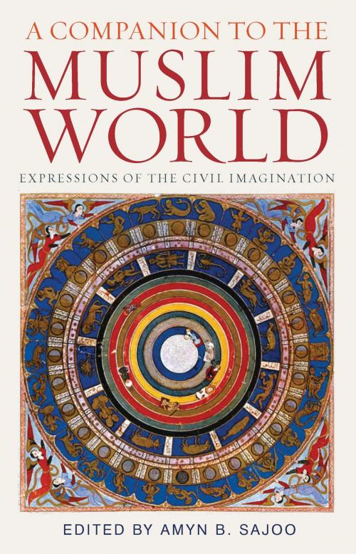 Cover of the book A Companion to the Muslim World by , Bloomsbury Publishing
