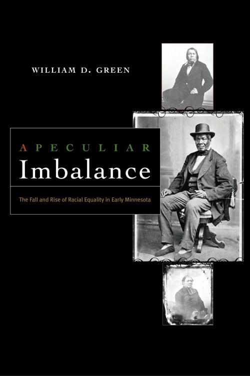 Cover of the book A Peculiar Imbalance by William D. Green, Minnesota Historical Society Press