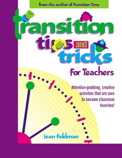 Cover of the book Transition Tips and Tricks for Teachers by Jean Feldman, PhD, Gryphon House Inc.