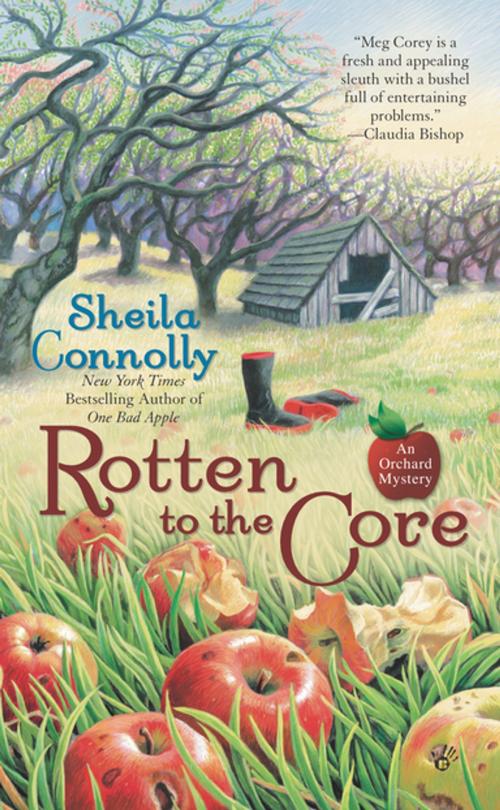 Cover of the book Rotten to the Core by Sheila Connolly, Penguin Publishing Group