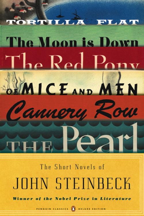 Cover of the book The Short Novels of John Steinbeck by John Steinbeck, Penguin Publishing Group