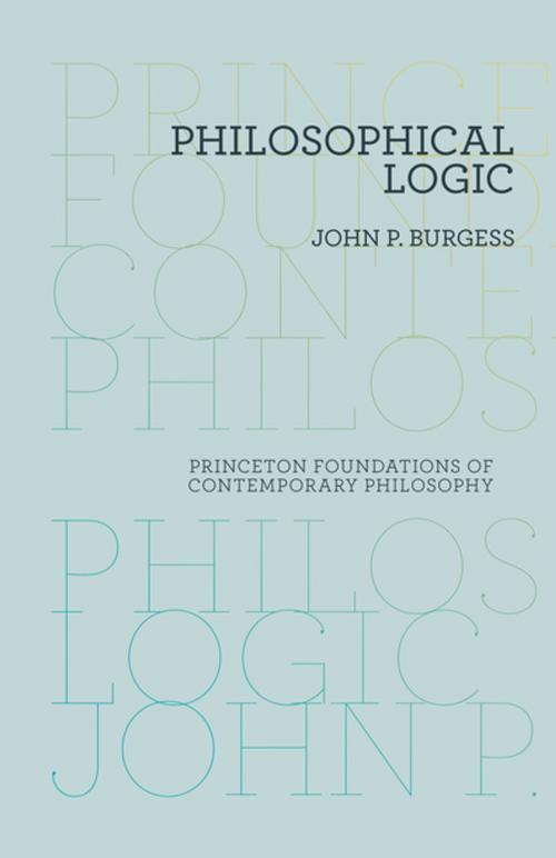 Cover of the book Philosophical Logic by John P. Burgess, Princeton University Press