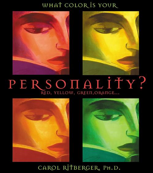 Cover of the book What Color Is Your Personality by Carol Ritberger, Ph.D., Hay House