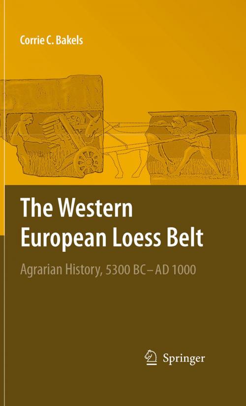 Cover of the book The Western European Loess Belt by Corrie C. Bakels, Springer Netherlands