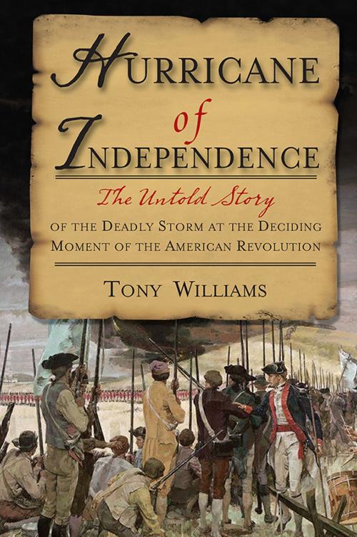 Cover of the book Hurricane of Independence by Tony Williams, Sourcebooks
