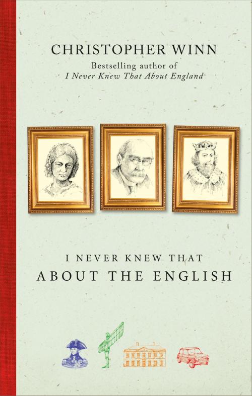 Cover of the book I Never Knew That About the English by Christopher Winn, Ebury Publishing
