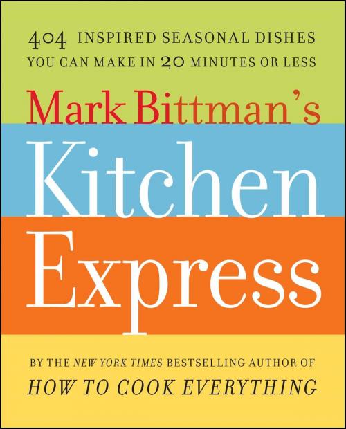 Cover of the book Mark Bittman's Kitchen Express by Mark Bittman, Simon & Schuster