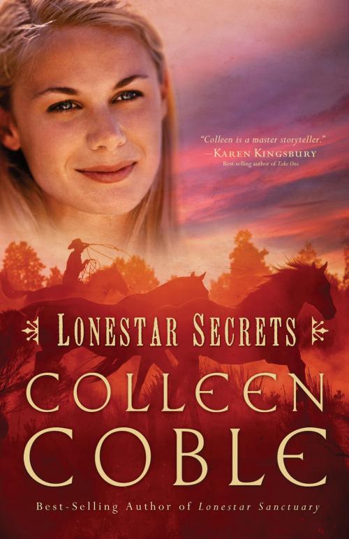 Cover of the book Lonestar Secrets by Colleen Coble, Thomas Nelson