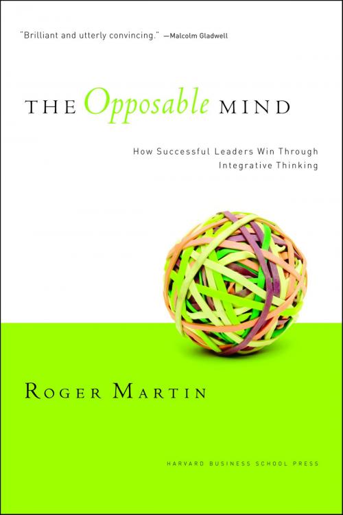 Cover of the book The Opposable Mind by Roger L. Martin, Harvard Business Review Press