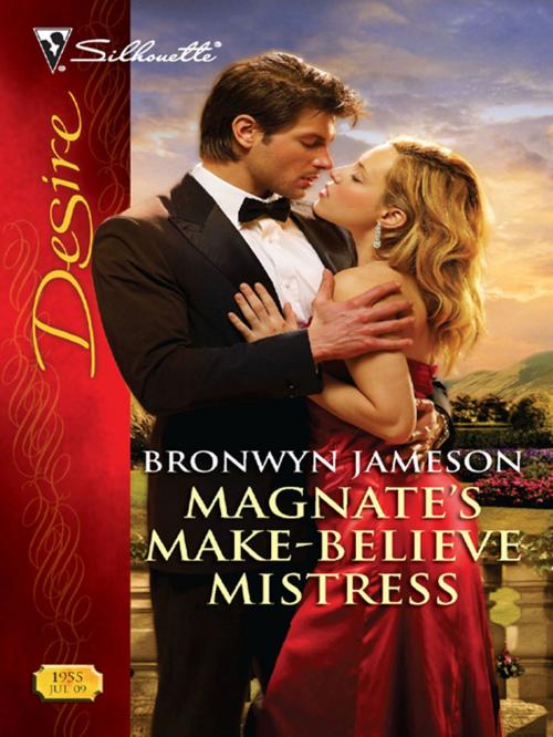 Cover of the book Magnate's Make-Believe Mistress by Bronwyn Jameson, Silhouette