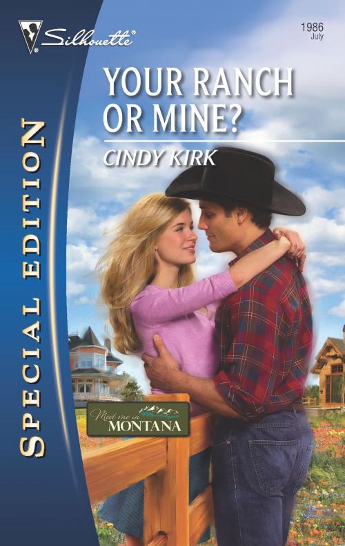 Cover of the book Your Ranch or Mine? by Cindy Kirk, Silhouette