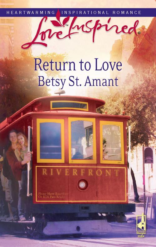 Cover of the book Return to Love by Betsy St. Amant, Steeple Hill