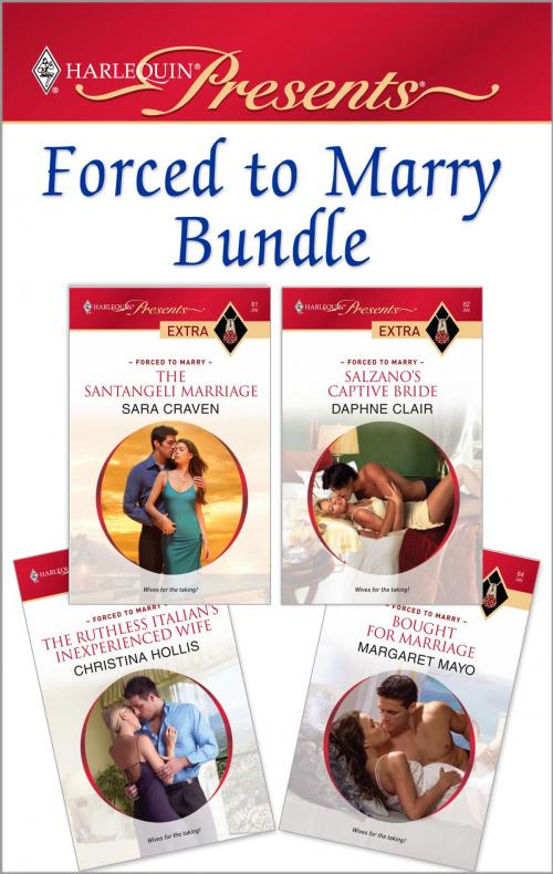 Cover of the book Forced To Marry Bundle by Sara Craven, Daphne Clair, Christina Hollis, Margaret Mayo, Harlequin