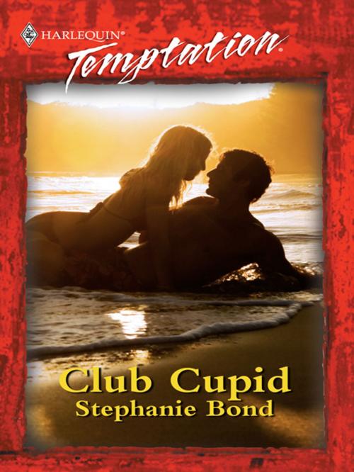 Cover of the book Club Cupid by Stephanie Bond, Harlequin
