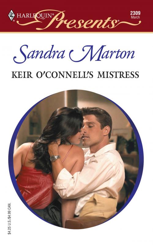 Cover of the book Keir O'Connell's Mistress by Sandra Marton, Harlequin