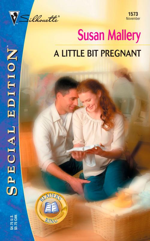 Cover of the book A Little Bit Pregnant by Susan Mallery, Silhouette