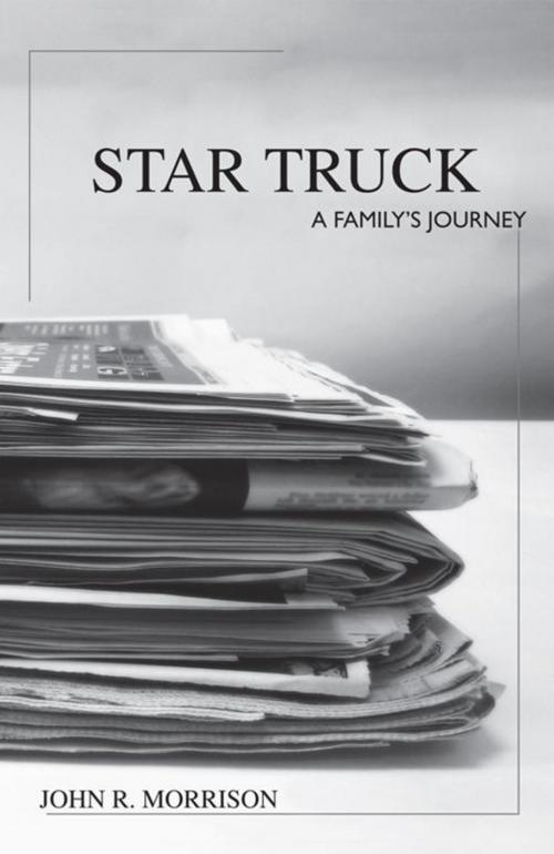 Cover of the book Star Truck by John R. Morrison, Trafford Publishing