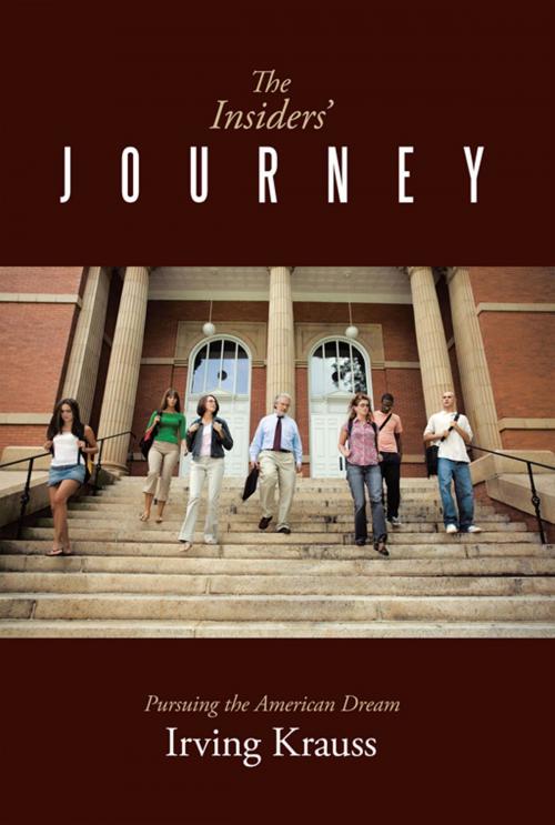 Cover of the book The Insiders' Journey by Irving Krauss, AuthorHouse