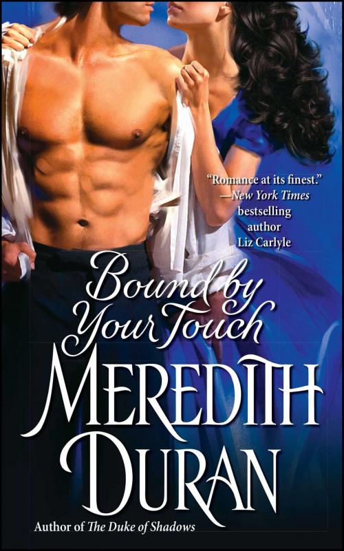 Cover of the book Bound by Your Touch by Meredith Duran, Pocket Books