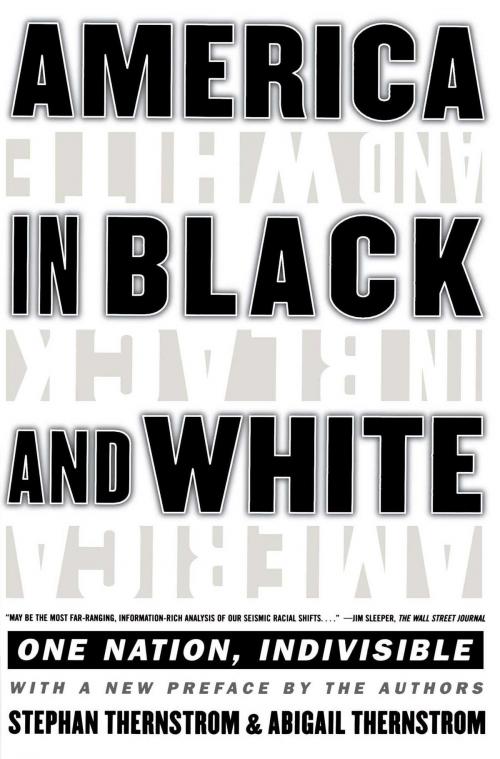 Cover of the book America in Black and White by Stephan Thernstrom, Abigail Thernstrom, Simon & Schuster