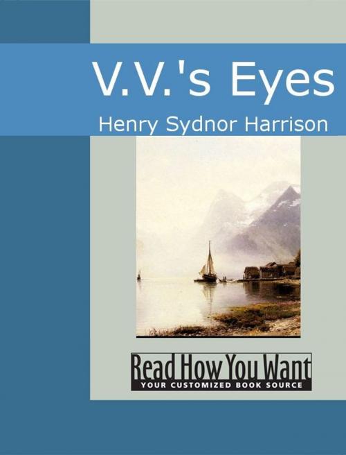 Cover of the book V.V.'s Eyes by Harrison Henry Sydnor, ReadHowYouWant