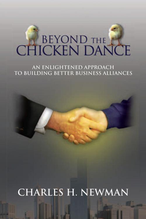 Cover of the book Beyond the Chicken Dance by Charles H. Newman, Xlibris US