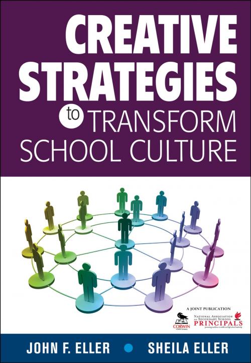 Cover of the book Creative Strategies to Transform School Culture by , SAGE Publications