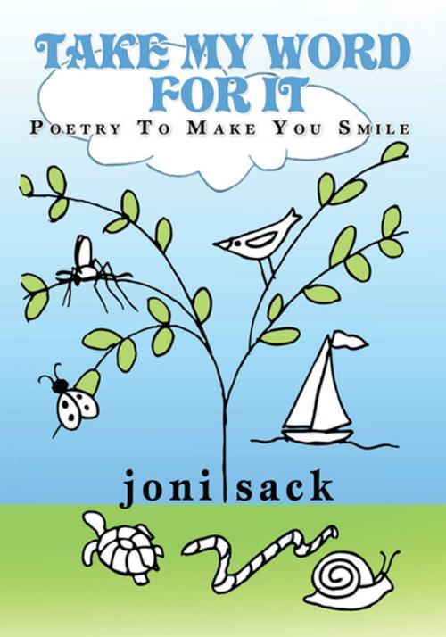 Cover of the book Take My Word for It by joni sack, Xlibris US