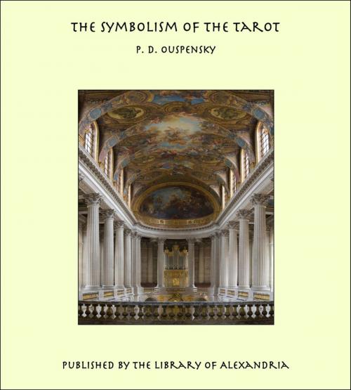 Cover of the book The Symbolism of The Tarot by P. D. Ouspensky, Library of Alexandria