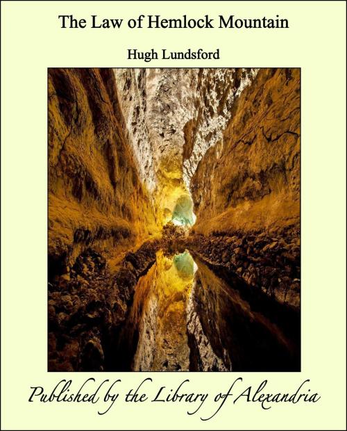 Cover of the book The Law of Hemlock Mountain by Hugh Lundsford, Library of Alexandria