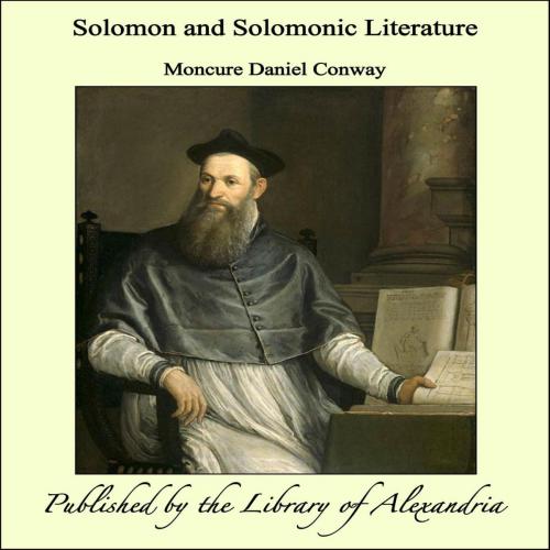 Cover of the book Solomon and Solomonic Literature by Moncure Daniel Conway, Library of Alexandria