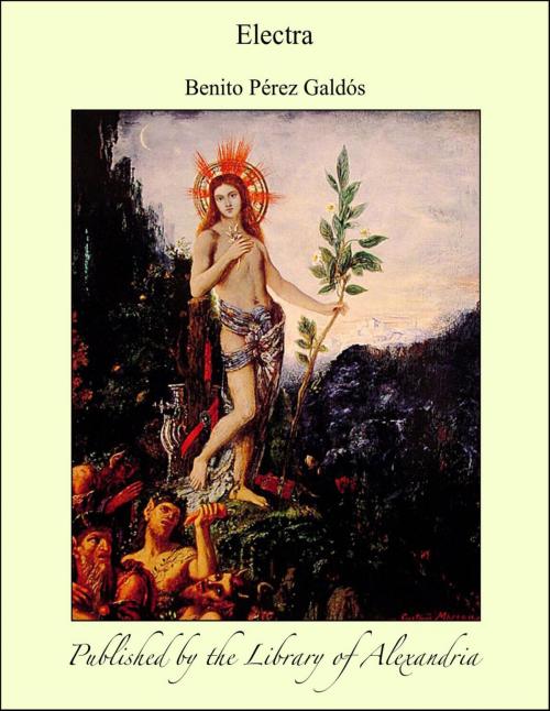 Cover of the book Electra by Benito Pérez Galdós, Library of Alexandria