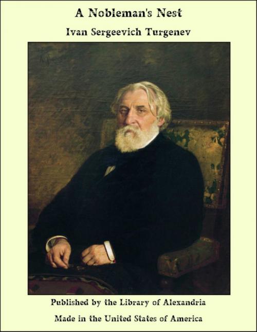 Cover of the book A Nobleman’s Nest by Ivan Sergeevich Turgenev, Library Of Alexandria