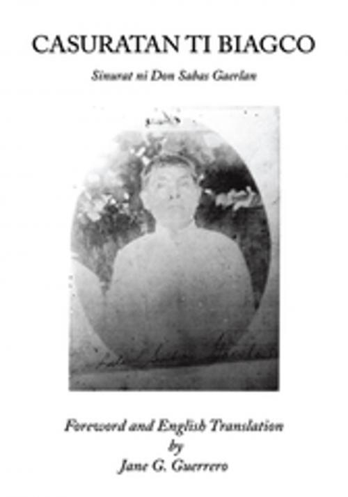Cover of the book Casuratan Ti Biagco by Jane G. Guerrero, AuthorHouse