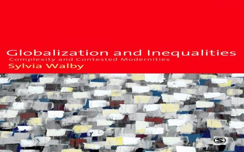 Cover of the book Globalization and Inequalities by Sylvia Walby, SAGE Publications