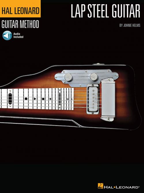Cover of the book The Hal Leonard Lap Steel Guitar Method by Johnie Helms, Hal Leonard