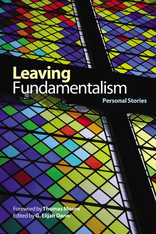 Cover of the book Leaving Fundamentalism: Personal Stories by G. Elijah Dann, Wilfrid Laurier University Press