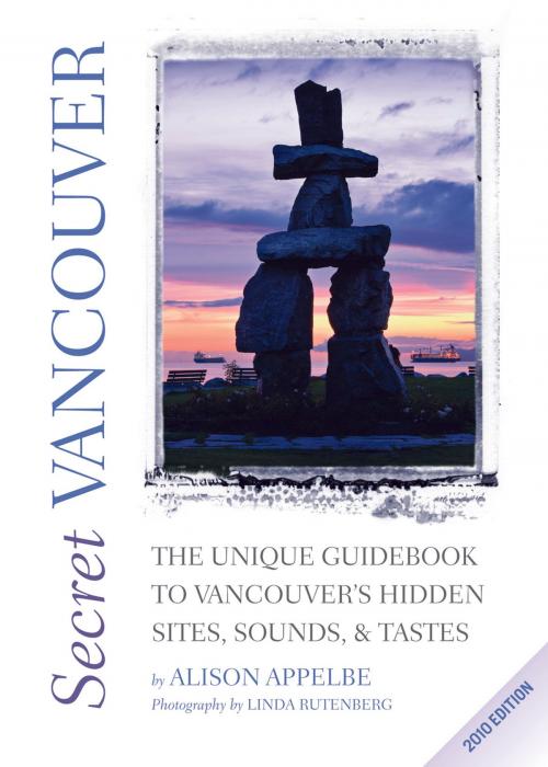 Cover of the book Secret Vancouver 2010 by Alison Appelbe, ECW Press