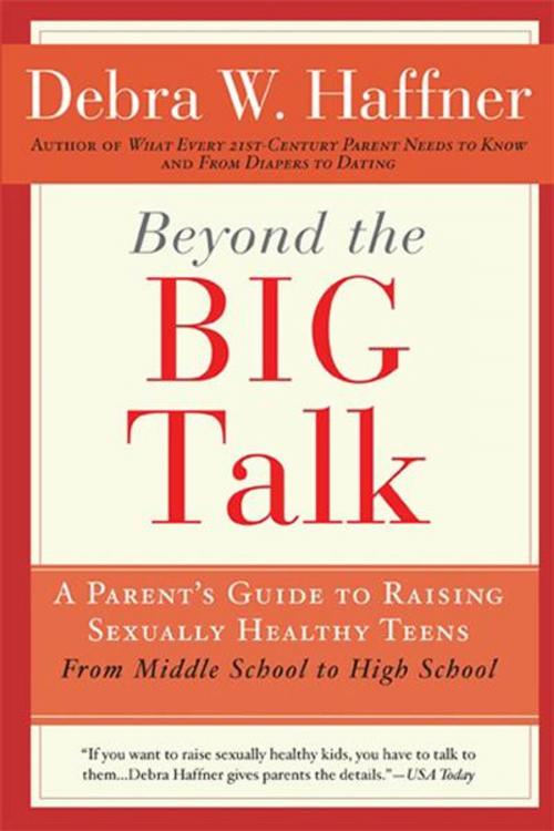 Cover of the book Beyond the Big Talk Revised Edition by Reverend Debra W. Haffner, Alyssa Haffner Tartaglione, Newmarket Press