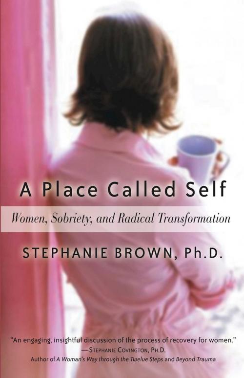 Cover of the book A Place Called Self by Stephanie Brown, Ph.D, Hazelden Publishing