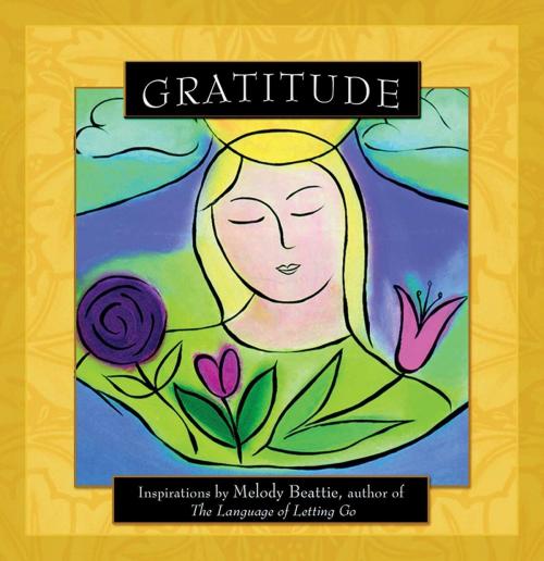 Cover of the book Gratitude by Melody Beattie, Hazelden Publishing