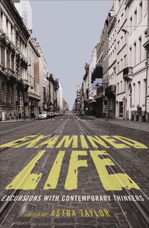 Cover of the book Examined Life by Astra Taylor, The New Press