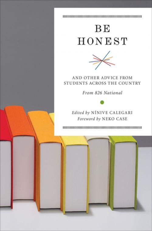 Cover of the book Be Honest by Nínive Calegari, Neko Case, The New Press
